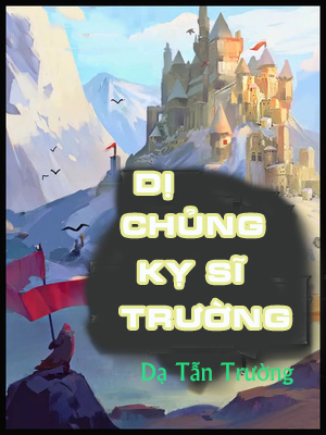 Dị Chủng Kỵ Sĩ Đoàn