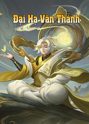 Đại Hạ Văn Thánh (Dịch)