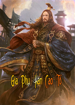 Phụ Thân Là Hán Cao Tổ (Dịch)