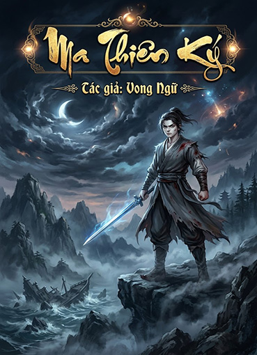 >Ma Thiên Ký (Bản dịch remake)