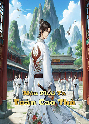 Môn Phái Ta Toàn Cao Thủ (Dịch)