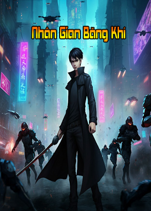 Nhân Gian Băng Khí (Dịch)