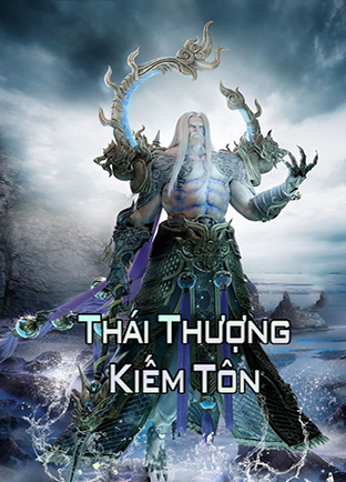 Thái Thượng Kiếm Tôn (Dịch)