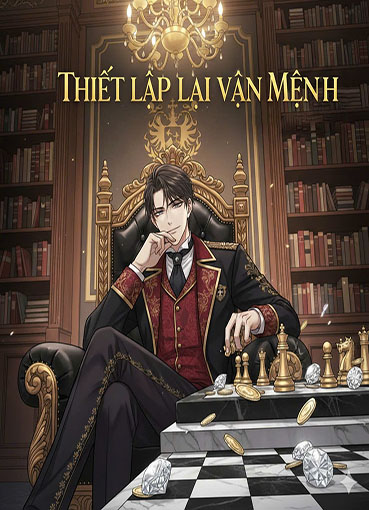 Thiết Lập Lại Vận Mênh (Dịch)