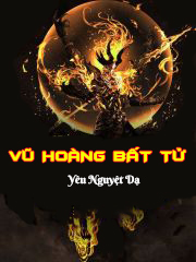 Vũ Hoàng Bất Tử